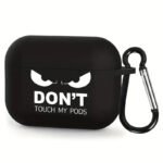 DONT TOUCH MY PODS Suitable for AIRPods
